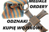 KUPIĘ WOJSKOWE ODZNACZENIA,MEDALE,ORDERY,ODZNAK